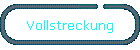 Vollstreckung